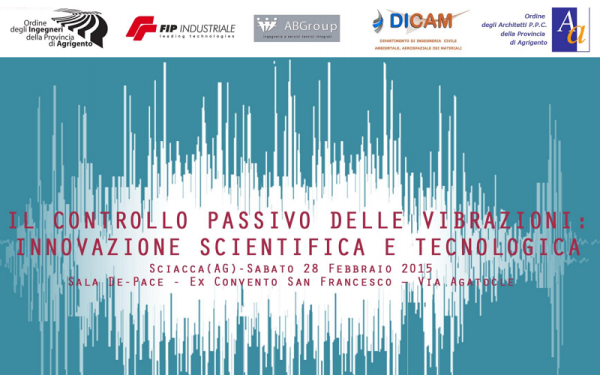 Seminario Controllo Passivo Vibrazioni. Sciacca, Sabato 28 Febbraio